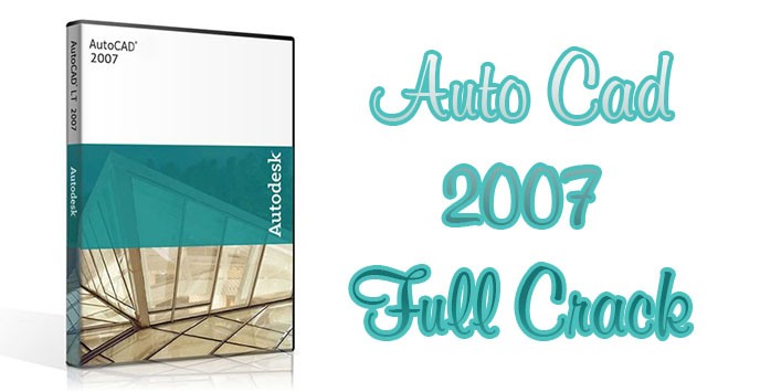 autocad 2007 full crack